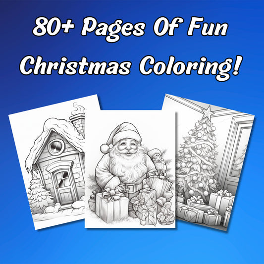 Huge 80+ Page Christmas Coloring Book and Bonus Cover, Grayscale Pages for Kids and Adults, Festive and Fantasy Themes, Digital PDF Download