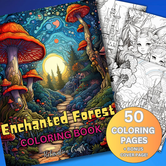 Enchanted Forest Coloring Pages for Adults, 50 Magical Pages for Relaxation & Imagination, Digital Download, BONUS: Cover Page Without Text!
