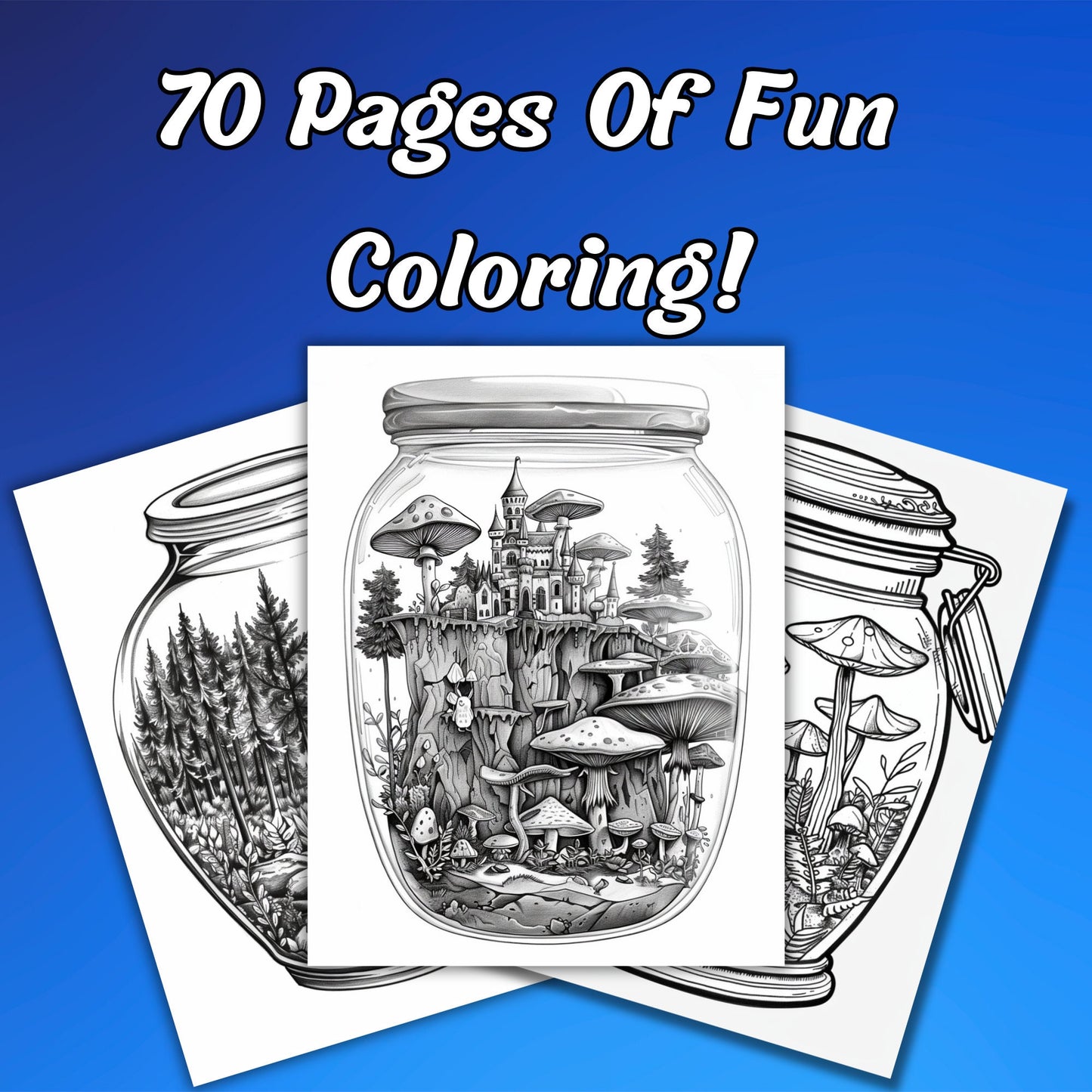 Magic Forest Jars Coloring Pages 70 Grayscale Pages for Adults, Bonus Cover Included, Instant Digital Download for Relaxation, Stress Relief